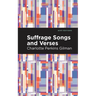 Suffrage Songs and Verses