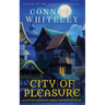 City of Pleasure: A City of Assassins Urban Fantasy Novella