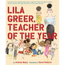 Lila Greer, Teacher of the Year