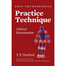 Frcs Orthopaedics - Practice Technique - Clinical Examination