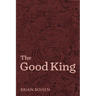 The Good King