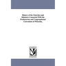 History of the Churches and Ministers Connected With the Presbyterian and Congregational Convention of Wisconin,
