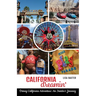 California Dreamin': Disney California Adventure: An Insider's Journey