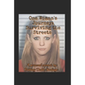 One Woman's Journey: Surviving the Streets
