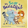 My Scar is Beautiful