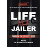 Life As a Jailer: Through the Officers Eyes