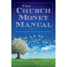 The Church Money Manual: Best Practices for Finance and Stewardship
