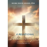 A Relational Fellowship: Pursuing a Covenant Relationship with God
