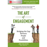 The Art of Engagement: Bridging the Gap Between People and Possibilities