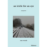 An icicle for an eye