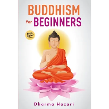 Buddhism for Beginners: Buddhist Rituals and Practices to Eliminate Stress and Anxiety (Mindfulness, Vipassana, Zen etc)