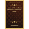 Lessons In The Mechanics Of Personal Magnetism (1888)