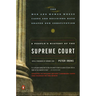 A People's History of the Supreme Court: The Men and Women Whose Cases and Decisions Have Shaped Our Constitution: Revised Edition