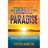 The Trouble with Paradise