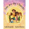 You are the Church!