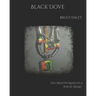 Black Dove: The Creative Mind of a Poetic Heart
