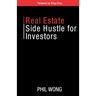 Real Estate Side Hustle for Investors