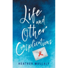 Life and Other Complications