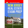 New Jersey Real Estate Exam Prep: The Complete Guide to Passing the New Jersey Real Estate Salesperson License Exam the First Time!