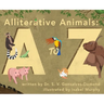 Alliterative Animals: A to Z