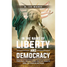 In The Name of Liberty and Democracy: Personal Reflections on Civil Rights and the War in Vietnam