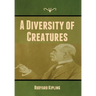 A Diversity of Creatures