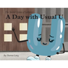 A Day With Usual U