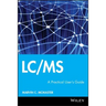 LC/MS w/website [With CD-ROM]