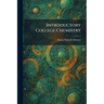 Introductory College Chemistry