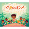 Kadooboo!: A Silly South Indian Folktale