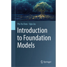 Introduction to Foundation Models