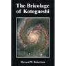 The Bricolage of Kotegaeshi