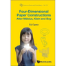 Four-Dimensional Paper Constructions Mobius, Klein & Boy