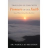 Traveling in Time with Pioneers of Our Faith: Edward Winter Clark and Mary Mead Clark