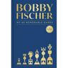 Bobby Fischer: My 60 Memorable Games Collectors Edition