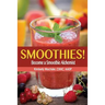 Smoothies! Become a Smoothie Alchemist