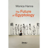 The Future of Egyptology