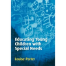 Educating Young Children with Special Needs