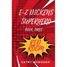 E-Z Dickens Superhero Book 3: Red Room