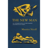 The New Man: An Interpretation of some Parables and Miracles of Christ