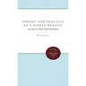 Theory and Practice as a Single Reality: An Essay in Social Work Education