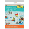 ISO 9001: 2015 the easy way: The complete ISO 9001:2015 in plain language