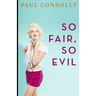 So Fair, So Evil
