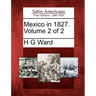 Mexico in 1827. Volume 2 of 2