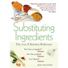 Substituting Ingredients: The A to Z Kitchen Reference
