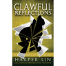 Clawful Reflections