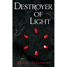 Destroyer of Light