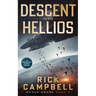Descent Into Hellios: A Colonial Fleet Novel