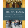 The Big Book of Christian Apologetics: An A to Z Guide