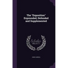 The "Exposition" Expounded, Defended and Supplemented